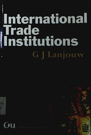 Bild des Verkufers fr International trade institutions. zum Verkauf von Antiquariat Bookfarm