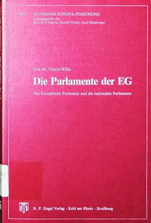 Immagine del venditore per Die Parlamente der EG. das Europische Parlament und die nationalen Parlamente. venduto da Antiquariat Bookfarm