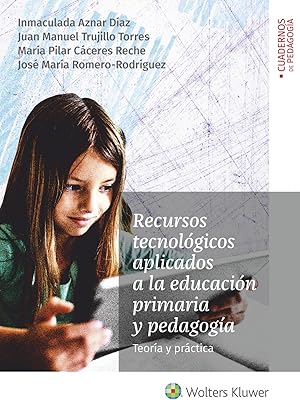 Immagine del venditore per Recursos tecnolgicos aplicados a la educacin primaria y pedagoga Teora y prctica venduto da Imosver