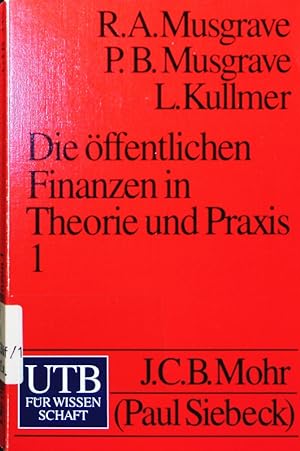Imagen del vendedor de Die ffentlichen Finanzen in Theorie und Praxis. - 1. a la venta por Antiquariat Bookfarm