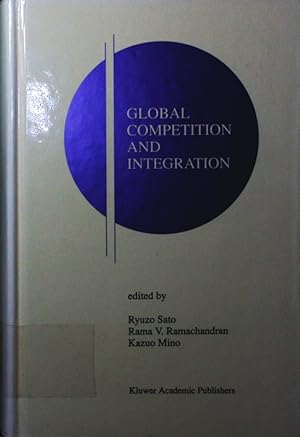 Seller image for Global competition and integration. for sale by Antiquariat Bookfarm