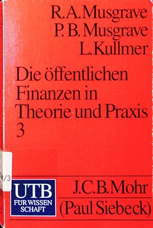 Imagen del vendedor de Die ffentlichen Finanzen in Theorie und Praxis. - 3. a la venta por Antiquariat Bookfarm