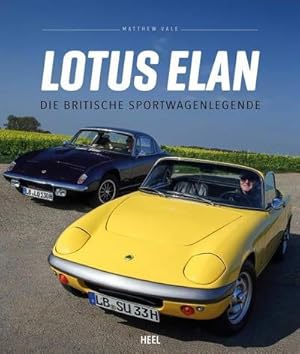 Bild des Verkufers fr Lotus Elan : Die britische Sportwagenlegende zum Verkauf von Smartbuy