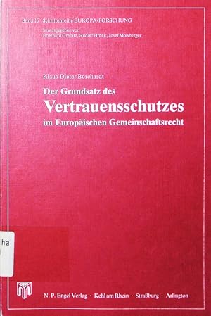 Immagine del venditore per Der Grundsatz des Vertrauensschutzes im Europischen Gemeinschaftsrecht. venduto da Antiquariat Bookfarm