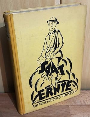 Bild des Verkufers fr Saat und Ernte : Ein Hausbuch. zum Verkauf von Antiquariat Peda