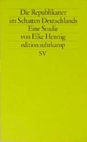 Seller image for Die Republikaner im Schatten Deutschlands for sale by Bcherbazaar
