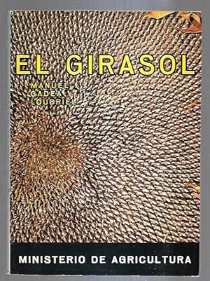 GIRASOL - EL. PLANTA INDUSTRIAL Y FORRAJERA