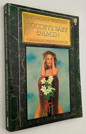 Seller image for Goodbye baby & amen. A saraband for the sixties. [Softcover] for sale by Antiquariaat Clio / cliobook.nl