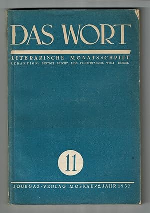 Bild des Verkufers fr Das Wort. Literarische Monatsschrift. Heft 11, 2.Jahr, November 1937. Redaktion: Bertolt Brecht, Lion Feuchtwanger, Willi Bredel. zum Verkauf von St. Jrgen Antiquariat