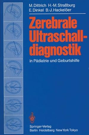 Seller image for Zerebrale Ultraschalldiagnostik in Pdiatrie und Geburtshilfe for sale by BuchWeltWeit Ludwig Meier e.K.