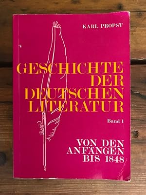 Bild des Verkufers fr Geschichte der Deutschen Literatur, Band 1: Von den Anfngen bis 1848 zum Verkauf von Antiquariat Liber Antiqua