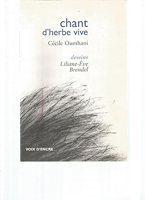 Bild des Verkufers fr CHANT D'HERBE VIVE zum Verkauf von Books for Amnesty, Malvern