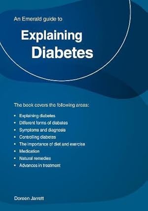 Bild des Verkufers fr Explaining Diabetes An Emerald Guide zum Verkauf von WeBuyBooks