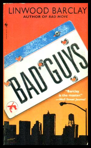 BAD GUYS - A Zack Walker Mystery