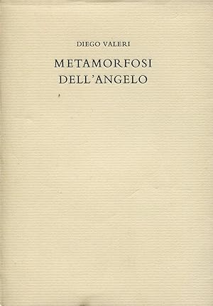 Bild des Verkufers fr Metamorfosi dell'angelo zum Verkauf von Studio Bibliografico Marini