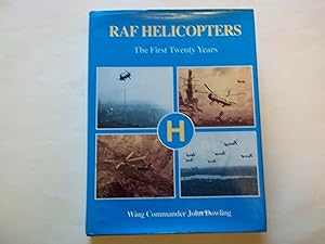Seller image for Raf Helicopters: The First Twenty Years for sale by Carmarthenshire Rare Books