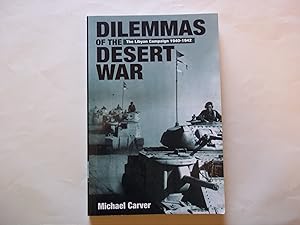 Immagine del venditore per Dilemmas of the Desert War: The Libyan Campaign of 1940-1942 venduto da Carmarthenshire Rare Books