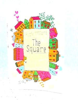 Bild des Verkufers fr The Square zum Verkauf von World of Rare Books