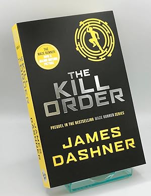 Seller image for The Kill Order: a prequel to the multi-million bestselling Maze Runner series: 4 for sale by Book_Attic