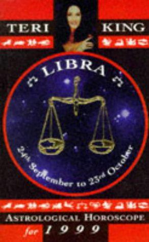 Bild des Verkufers fr Teri King's Astrological Horoscopes for 1999: Libra zum Verkauf von WeBuyBooks