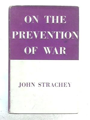 Imagen del vendedor de On the Prevention of War a la venta por World of Rare Books