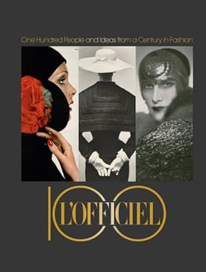 Seller image for Lofficiel 100 : One Hundred People and Ideas from a Century in Fashion for sale by GreatBookPricesUK