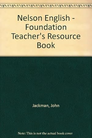 Seller image for Nelson English - Foundation Evaluation Pack: Nelson English - Foundation Teacher's Resource Book for sale by WeBuyBooks