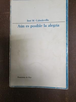 Seller image for AN ES POSIBLE LA ALEGRA for sale by LIBRERIA AZACAN