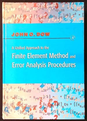 Immagine del venditore per A Unified Approach to the Finite Element Method and Error Analysis Procedures venduto da Librodifaccia