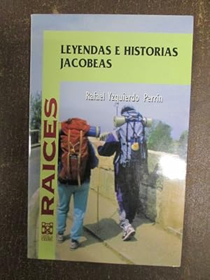 Imagen del vendedor de LEYENDAS E HISTORIAS JACOBEAS a la venta por LIBRERIA AZACAN