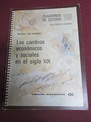 Seller image for LOS CAMBIOS ECONMICOS Y SOCIALES EN EL SIGLO XIX for sale by LIBRERIA AZACAN
