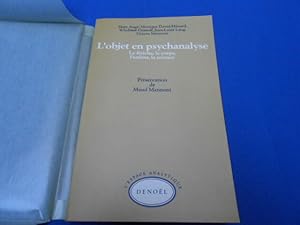 Seller image for L'Objet en psychanalyse Le ftiche le corps l'enfant la science for sale by Emmanuelle Morin