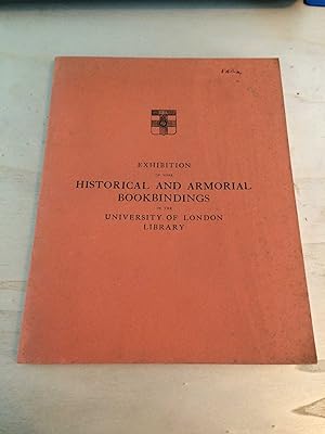 Image du vendeur pour Historical and Armorial Bookbindings exhibited in the University Library: Descriptive Catalogue mis en vente par Dreadnought Books