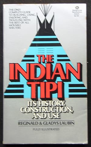 Immagine del venditore per THE INDIAN TIPI venduto da booksbesidetheseaside