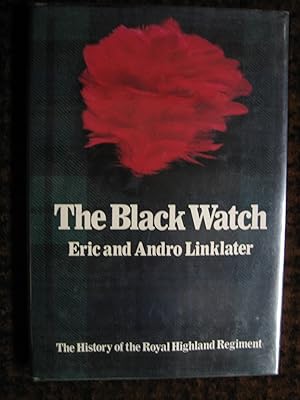 Image du vendeur pour The Black Watch: The History of the Royal Highland Regiment mis en vente par Tiger books