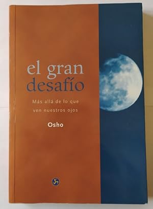 Seller image for El gran desafo : ms all de lo que ven nuestros ojos for sale by La Leona LibreRa