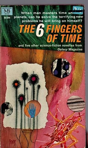 Seller image for THE 6 FINGERS OF TIME for sale by Mr.G.D.Price