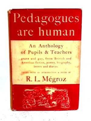 Imagen del vendedor de Pedagogues are Human a la venta por World of Rare Books
