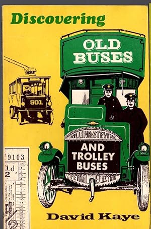 Seller image for DISCOVERING OLD BUSES AND TROLLEY BUSES for sale by Mr.G.D.Price