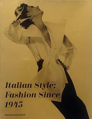 Image du vendeur pour Italian Style: Fashion Since 1945 mis en vente par LEFT COAST BOOKS