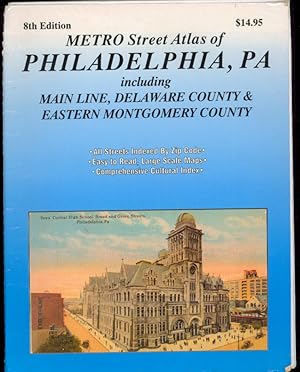 Immagine del venditore per Metro Street Atlas of Philadelphia, PA including Main Line, Delaware County & Eastern Montgomery County, 8th ed. venduto da CorgiPack