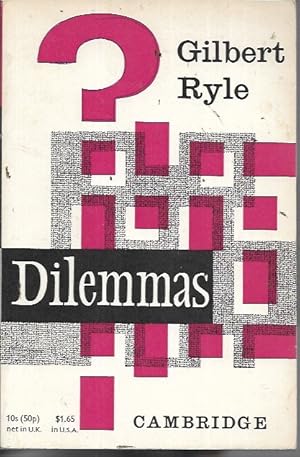 Seller image for Dilemmas: The Tarner Lectures 1953 for sale by Bookfeathers, LLC