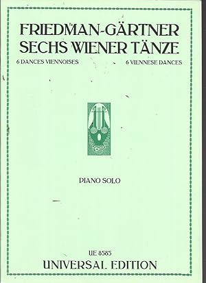 Seller image for Sechs Wiener Tanze [6 Venesse Dances] Piano Solo (Universal Edition UE 8585) for sale by Bookfeathers, LLC