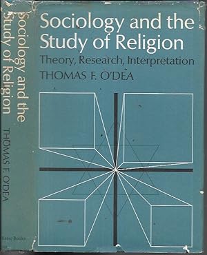 Seller image for Sociology and the Study of Religion: Theory, Research, Interpretation for sale by Bookfeathers, LLC