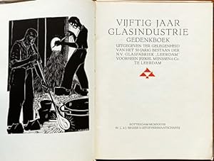 50 jaar Glasindustrie. Gedenkboek uitgegeven ter gelegenheid van het 50-jarig bestaan der N.V. Gl...