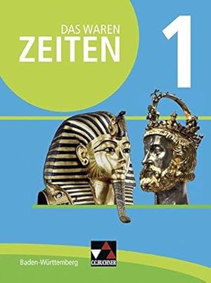 Seller image for Das waren Zeiten Baden-Wrttemberg 1 - neu: Jahrgangsstufe 5/6 for sale by WeBuyBooks