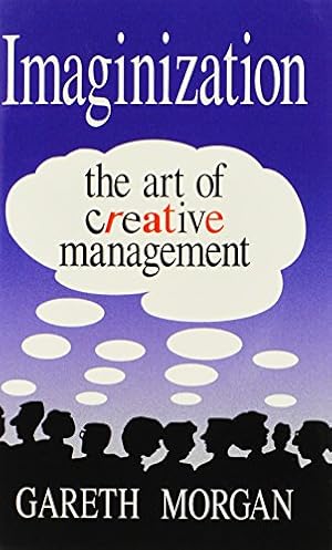 Imagen del vendedor de Imaginization:The Art of Creative Management a la venta por Redux Books