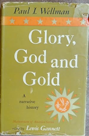 Seller image for Glory, God and Gold: A Narrative History for sale by Faith In Print