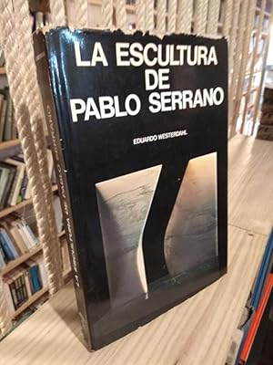 Imagen del vendedor de La escultura de Pablo Serrano a la venta por Libros Antuano