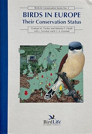 Imagen del vendedor de Birds in Europe: Their conservation status a la venta por Acanthophyllum Books